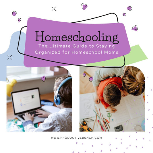 The Ultimate Guide to Staying Organized for Homeschool Moms